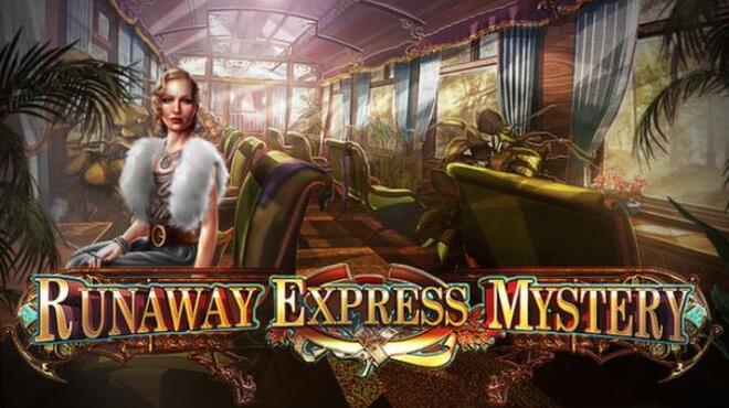 Runaway Express Mystery Free Download