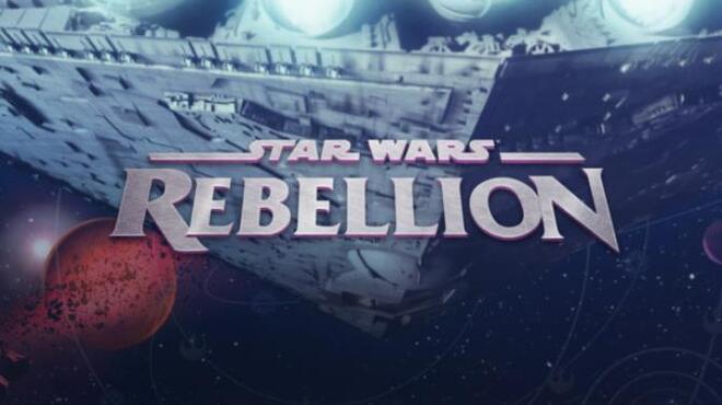 STAR WARS™ Rebellion Free Download