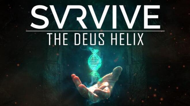 SVRVIVE: The Deus Helix Free Download