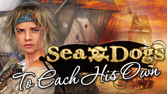 Sea Dogs: To Each His Own - Pirate Open World RPG Free Download
