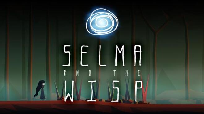 Selma and the Wisp Free Download