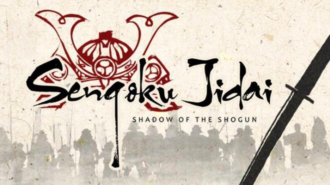 Sengoku Jidai Shadow of the Shogun Mandate of Heaven-SKIDROW