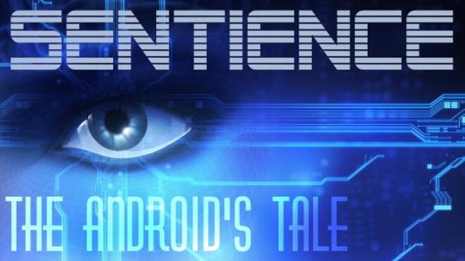 Sentience: The Android's Tale Free Download