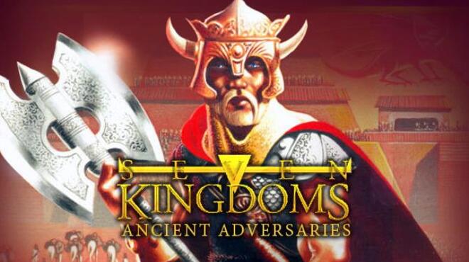 Seven Kingdoms: Ancient Adversaries v2.0.0.5-GOG