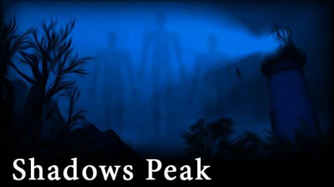 Shadows Peak Free Download