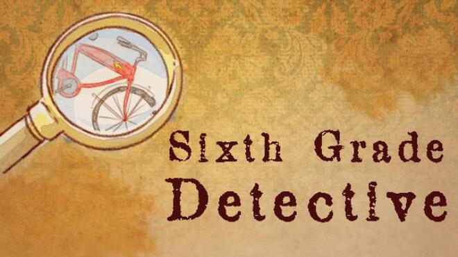 Sixth Grade Detective