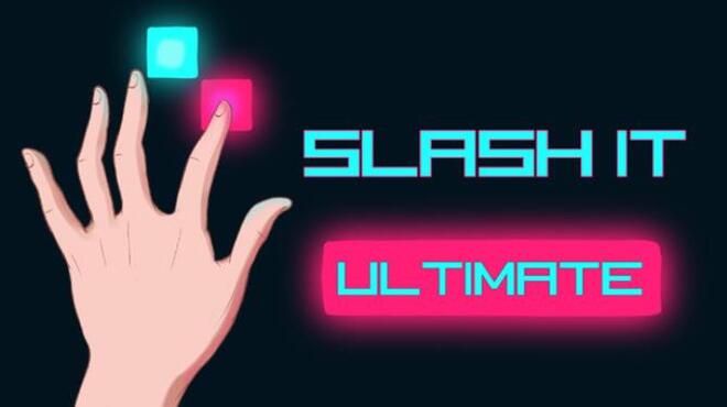 Slash It Ultimate Free Download