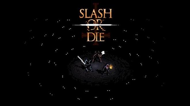Slash or Die Free Download