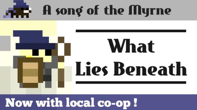 Song of the Myrne: What Lies Beneath Free Download