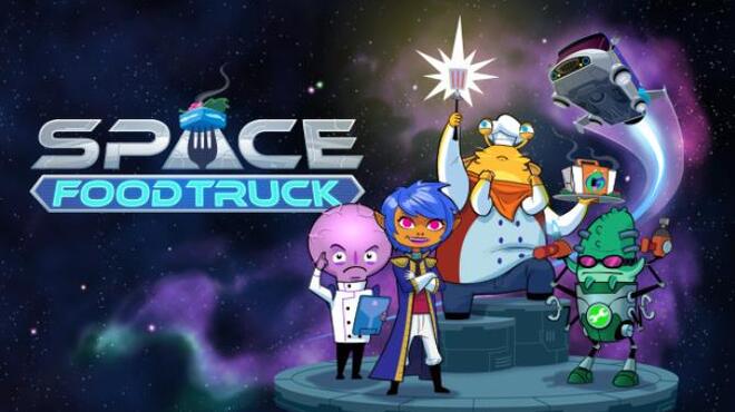 Space Food Truck Free Download