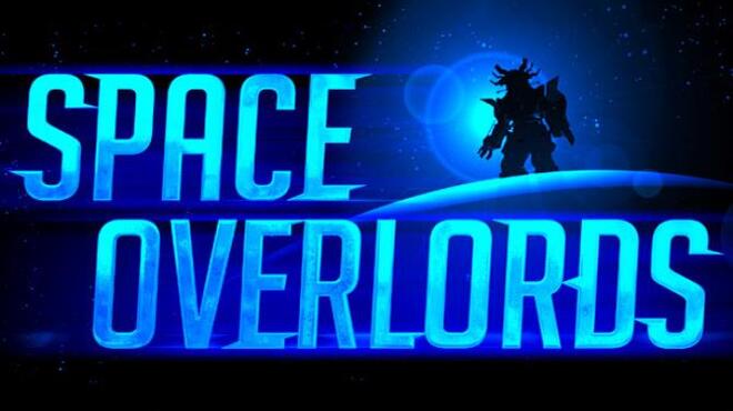 Space Overlords Free Download