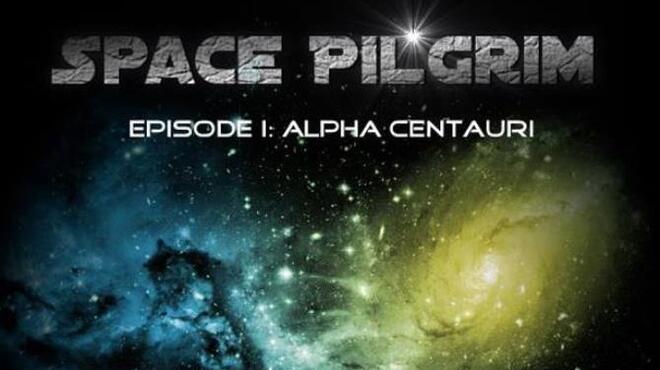 Space Pilgrim Episode I: Alpha Centauri Free Download
