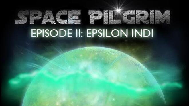 Space Pilgrim Episode II: Epsilon Indi Free Download