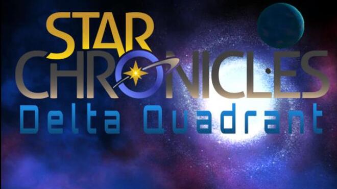 Star Chronicles: Delta Quadrant Free Download