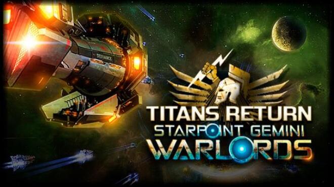 Starpoint Gemini Warlords: Titans Return Free Download