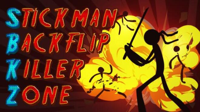Stickman Backflip Killer zone Free Download