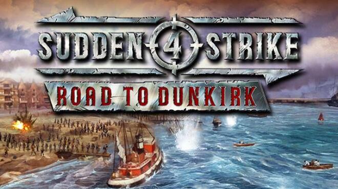 Sudden Strike 4 - Road to Dunkirk Free Download