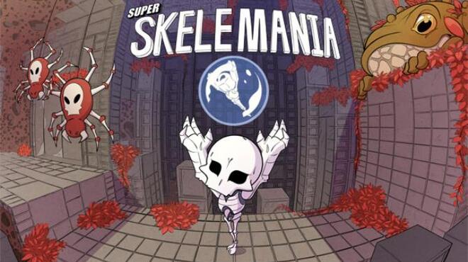 Super Skelemania Free Download
