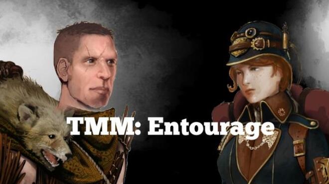 TMM: Entourage Free Download