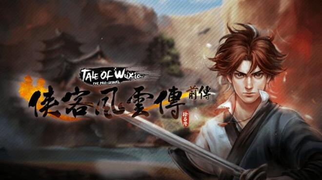 Tale of Wuxia The Pre Sequel-CODEX