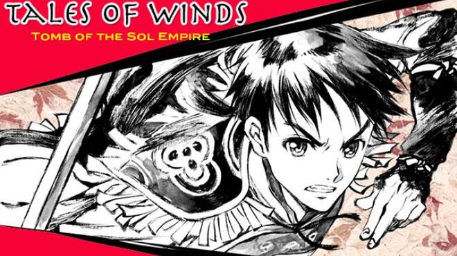 Tales of Winds: Tomb of the Sol Empire Free Download