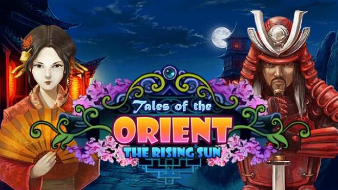 Tales of the Orient: The Rising Sun Free Download