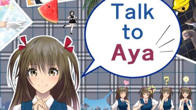 Talk to Aya