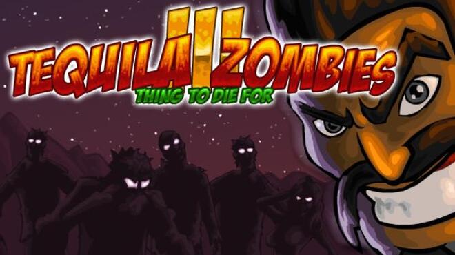 Tequila Zombies 3 Free Download