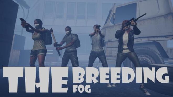 The Breeding: The Fog Free Download
