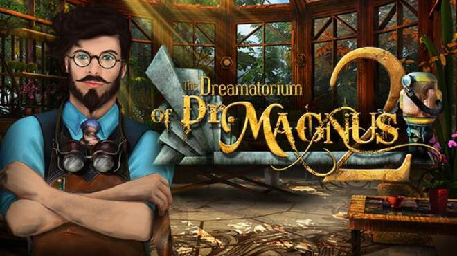 The Dreamatorium of Dr. Magnus 2 Free Download