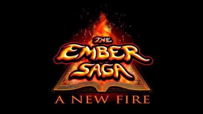 The Ember Saga: A New Fire Free Download