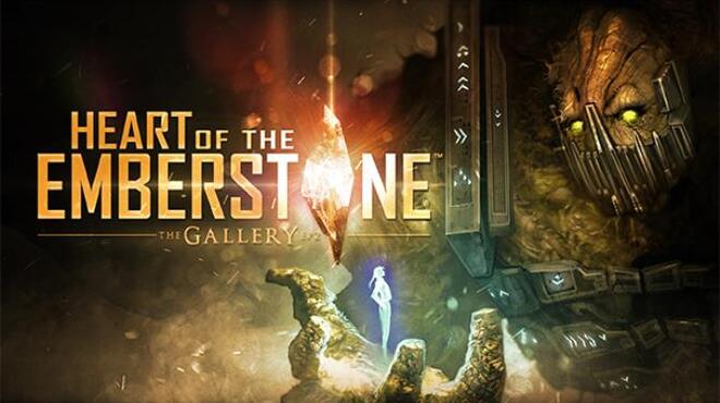 The Gallery - Episode 2: Heart of the Emberstone Free Download