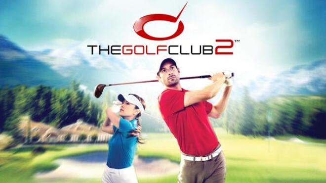 The Golf Club 2™ Free Download