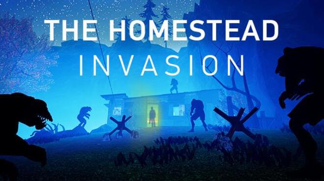 The Homestead Invasion
