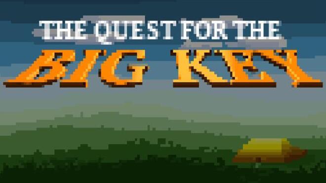 The Quest for the BIG KEY