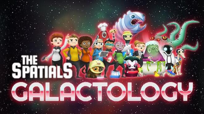 The Spatials: Galactology Free Download