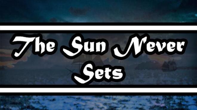 The Sun Never Sets Free Download