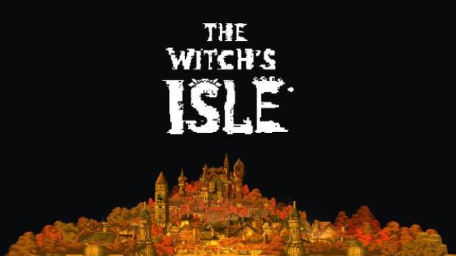 The Witch’s Isle