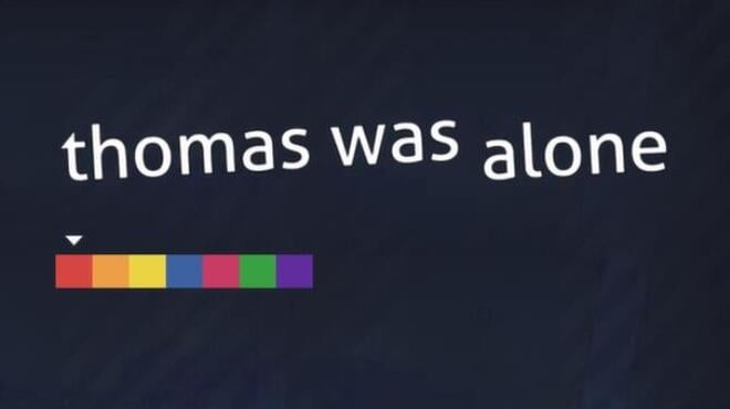Thomas Was Alone Free Download