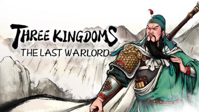Three Kingdoms: The Last Warlord v1.0.0.3411