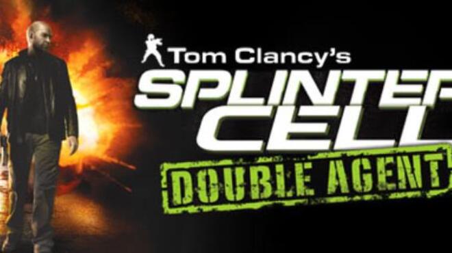Tom Clancy's Splinter Cell Double Agent® Free Download