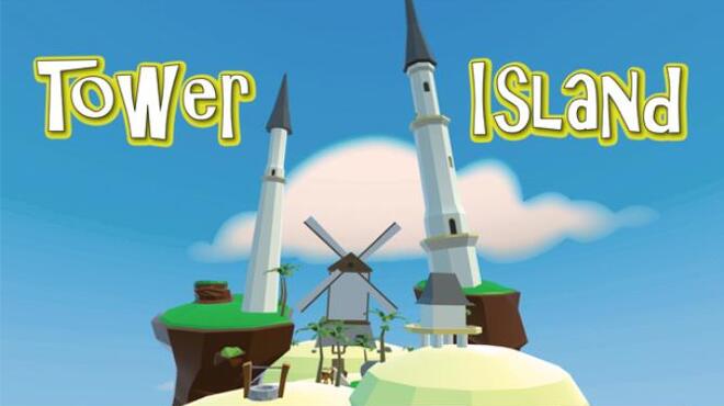 Tower Island: Explore, Discover and Disassemble