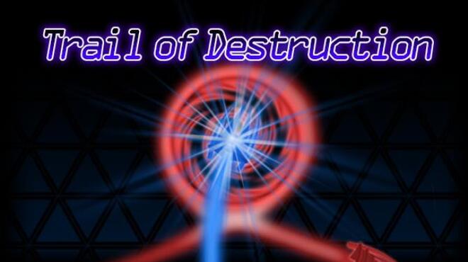 Trail of Destruction Free Download