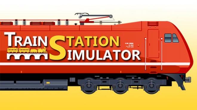 Train Station Simulator Free Download