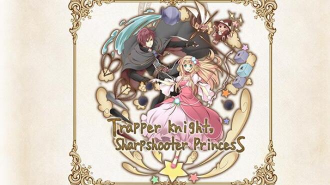 Trapper Knight, Sharpshooter Princess Free Download