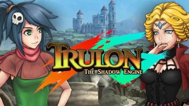 Trulon: The Shadow Engine-FANiSO