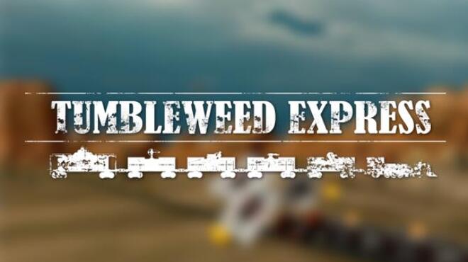 Tumbleweed Express-PLAZA