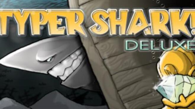 Typer Shark! Deluxe