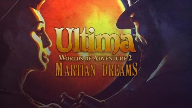 Ultima Worlds of Adventure 2: Martian Dreams-GOG