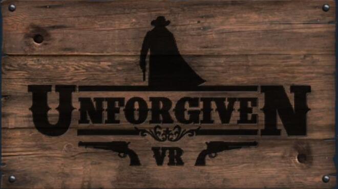 Unforgiven VR Free Download